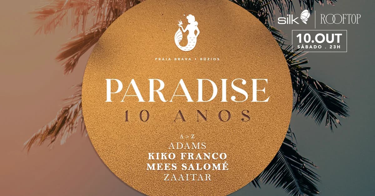 Paradise 10 Anos