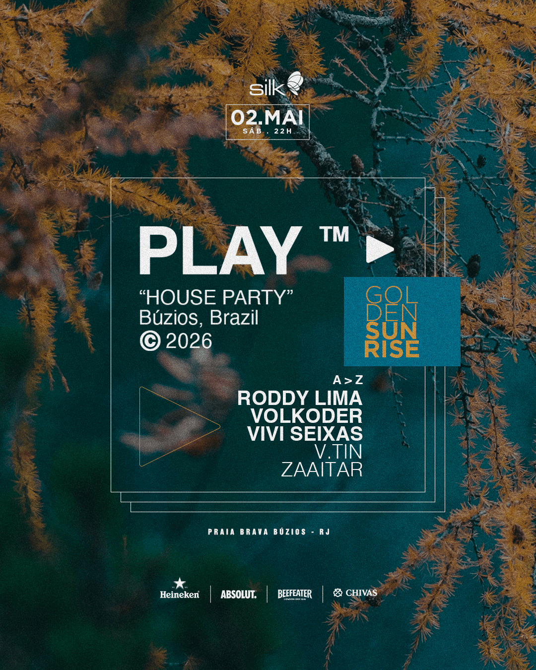 PLAY House Party — Golden Sunrise no Silk Beach Club
